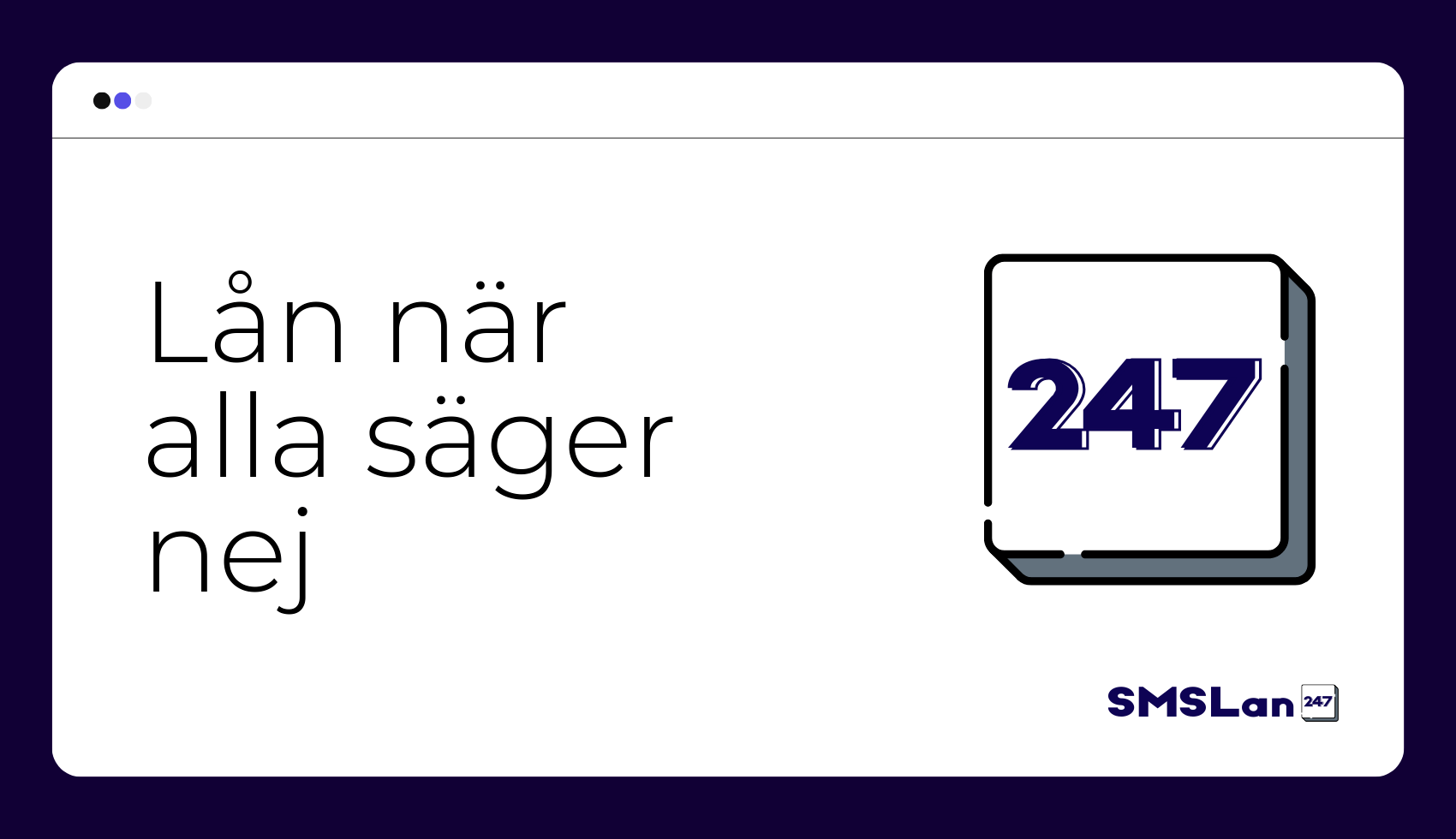 Lån när alla säger nej